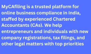 MyCAfiling - MCA, Compliance, Trademark, GST , ITR , Company Registration Services.
